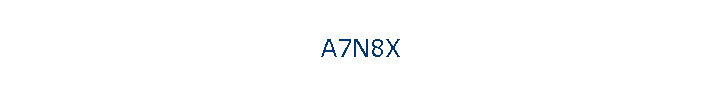 A7N8X