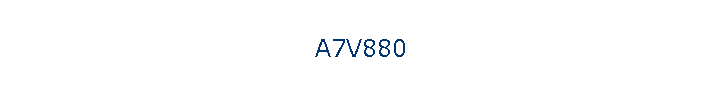 A7V880