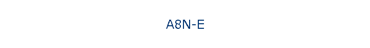 A8N-E