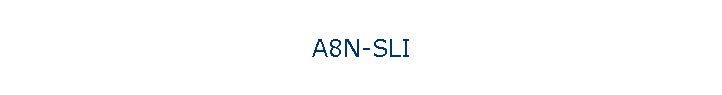 A8N-SLI