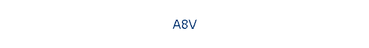 A8V