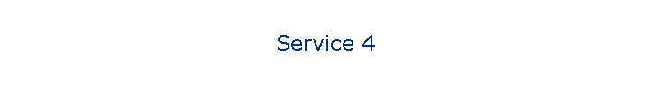 Service 4