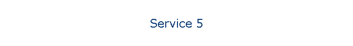 Service 5